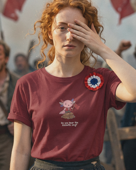 Do You Hear the Axolotls Sing T-Shirt - Funny Les Misérables Parody Tee, Musical Theatre Shirt, Cute Broadway Gift