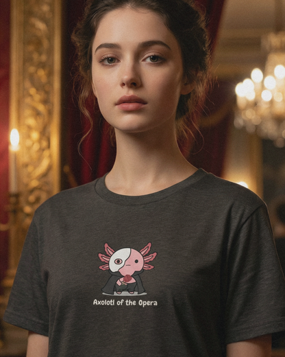 Axolotl of the Opera T-Shirt - Funny Phantom of the Opera Parody Tee, Musical Theatre Shirt, Cute Goth Broadway Gift