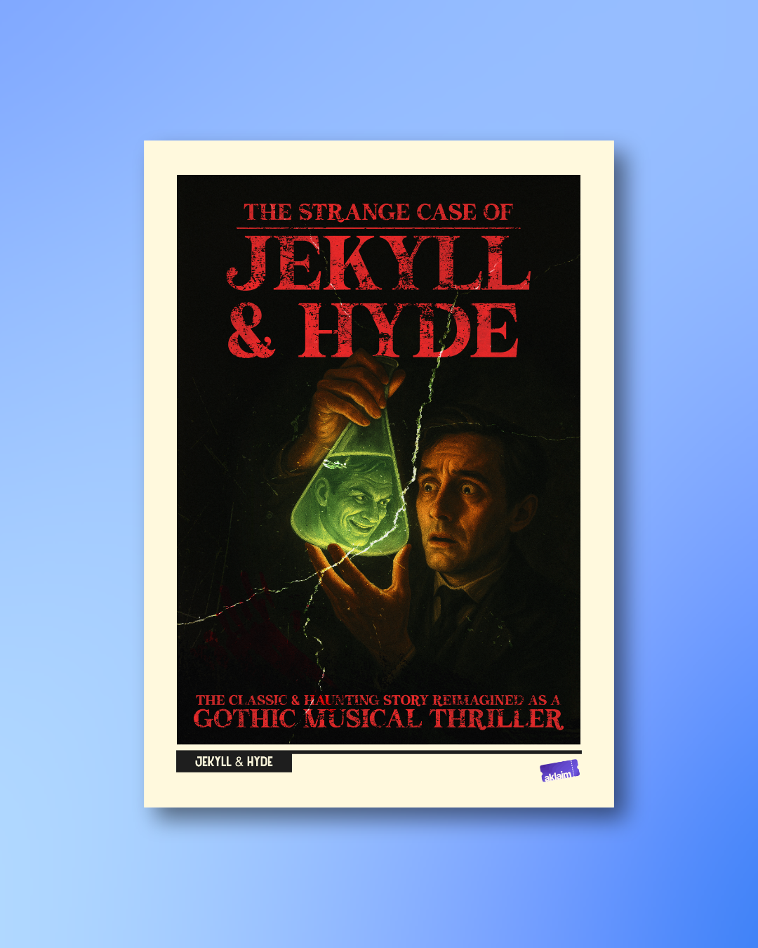 The Strange Case of Jekyll & Hyde poster artwork: Jekyll holds a glowing green flask with Hyde's face inside