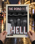 The Road To Hell Hadestown poster held up in two hands on a rain-wet West End street at night